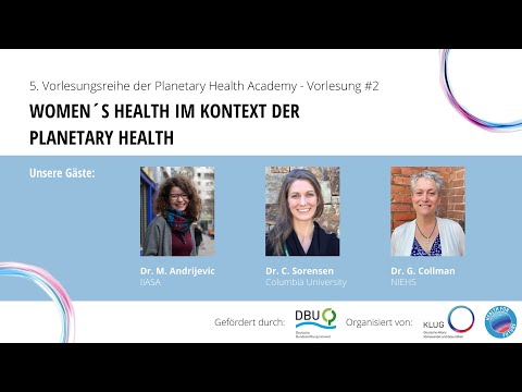 5. PHA #2 Women&#039;s Health in the context of Planetary Health (lecture in English)