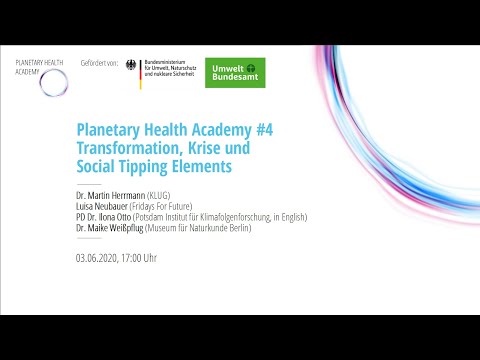 Transformation, Krise und Social Tipping Elements (Planetary Health Academy)
