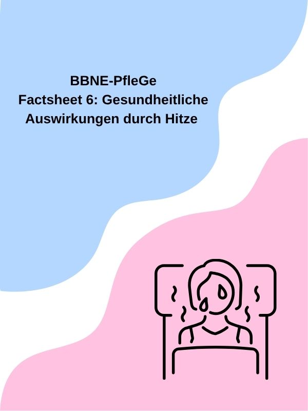 Factsheet 06: Gesundheitliche Auswirkungen durch Hitze