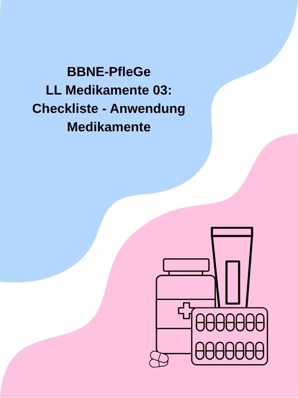 LL Medikamente 03: Checkliste – Anwendung Medikamente