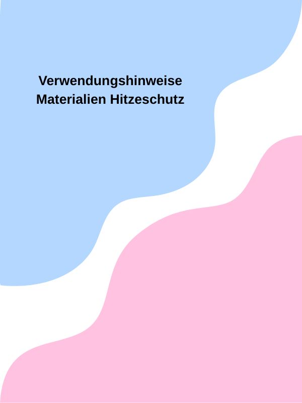 Titelbild zu den Verwendungshinweisen der Materialien Hitzeschutz mit welligem Muster in hellblau und rosa.